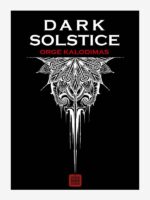 Dark Solstice by Orge Kalodimas