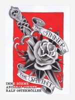 The Sinner and the Saint by Imme Böhme, Andreas Coenen, Ralf Ostermoller